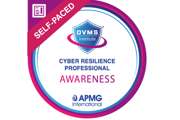 DVMS Cyber Resilience Professional Awareness Self-Paced Online