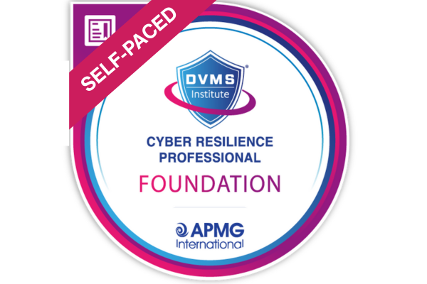 DVMS Cyber Resilience Professional Foundation Self-Paced Online Certification