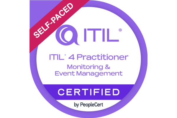 ITIL® 4 Practitioner: Monitoring and Event Management Self-Paced Online Course & Examination